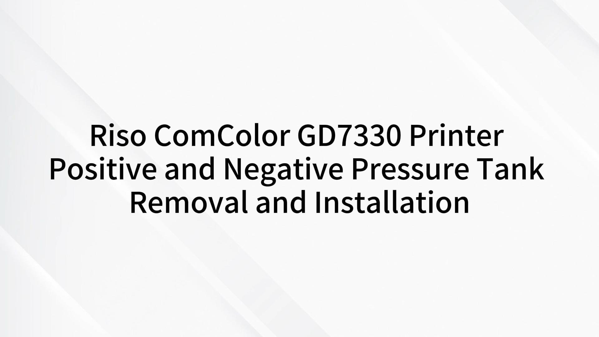 Retrait et installation du réservoir de pression positive et négative de l'imprimante Riso ComColor GD7330.mp4